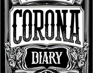 The COVID Diaries – The Lockdown Creates Twists and Turns